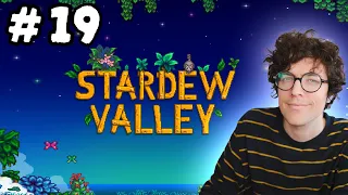 Stardew Valley / Bonk Farm  - Episode 19 (1.6 update)