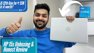 HP 15s with Core i5 12th Gen Unboxing & Review: Best Mid-Range Laptop?