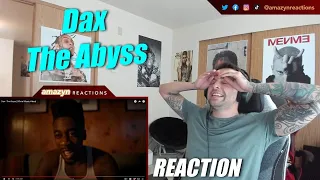 THIS GAVE ME CHILLS!! | Dax - The Abyss (Official Music Video) (REACTION!!)