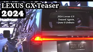 [ Finally ] 2024 Lexus GX New Teased - Exterior Model First Look | Comfirm - June 8 Debut Announced