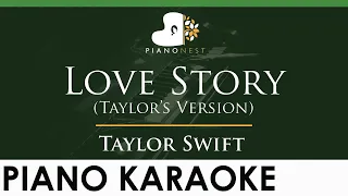 Taylor Swift - Love Story (Taylor’s Version) - LOWER Key (Piano Karaoke Instrumental)