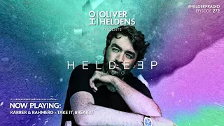 Oliver Heldens - Heldeep Radio #272