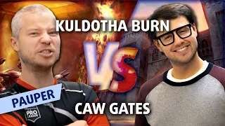 Pauper! The People's Format | Kuldotha Burn vs Caw Gates