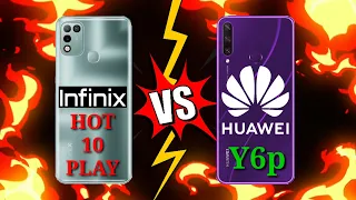 INFINIX HOT 10 PLAY VS HUAWEI Y6P WHICH IS BEST?