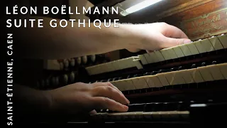 🎵 Boëllmann - Suite Gothique (Caen Hauptwerk) // Richard McVeigh