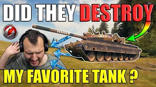 Did They DESTROY My FAVORITE Tank?? | World of Tanks