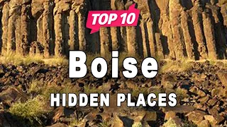 Top 10 Hidden Places to Visit in Boise, Idaho | USA - English