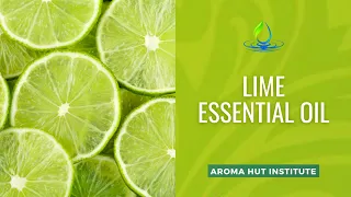 From Zesty Citrus to Therapeutic Bliss: Exploring Lime Essential Oil