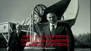 11 - Mario Zannoni - 1965: LA SCOPERTA DELLA RADIAZIONE COSMICA DI FONDO