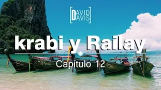 Krabi y Railay | Capítulo #12 | Tailandia | David Davis