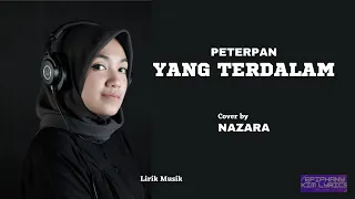 Noah  -  Yang Terdalam  ( Lirik )  Cover by Nazara