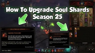 Diablo 3 - how to upgrade soul shards in season 25 w/hellforge embers