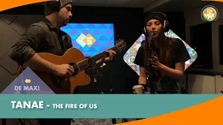 Tanae - The Fire of Us | De MAX! Kantoorsessies | NPO Radio 5