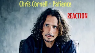 Chris Cornell - Patience (GNR Cover) | Reaction