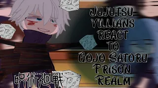 Jujutau Villians react to Gojo Satoru Prison Realm || Shibuya Arc || Jujutsu Kaisen react