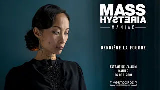 Mass Hysteria - Derrière la foudre