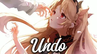 Nightcore ➡ Undo Lyrics //Sanna Nielson