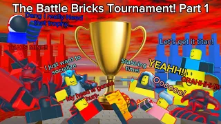 The Battle Bricks Tournament: Part 1