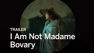 I AM NOT MADAME BOVARY Trailer | Festival 2016