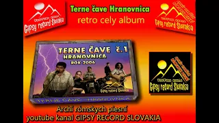 Hranovnica terne čave č 1 retro premiera rok 2006