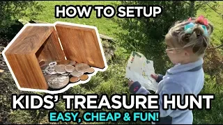 How to: Awesome Kids Treasure Hunt - Fun, Easy & Cheap outdoor activity!