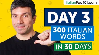 Day 3: 30/300 | Learn 300 Italian Words in 30 Days Challenge