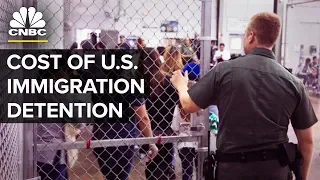 The Cost Of Detaining Immigrants