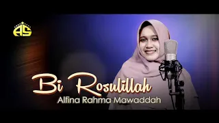 Birosulillah || Alfina Rahma Mawaddah