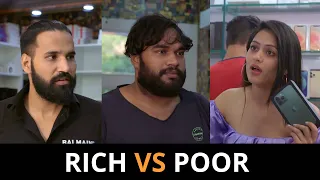 Rich Vs Poor | Sanju Sehrawat 2.0