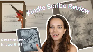 Kindle Scribe Review - 9 Months Later - Is it worth it?