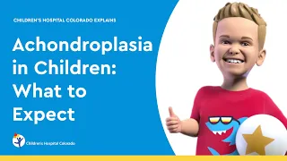 Achondroplasia in Children: What to Expect