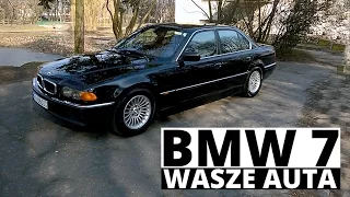 BMW Seria 7 (E38) - Wasze auta - Test #24 - Michał
