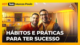 Como ter uma mentalidade de sucesso que gera riqueza I Podacelerar #57 com Marcos Paulo