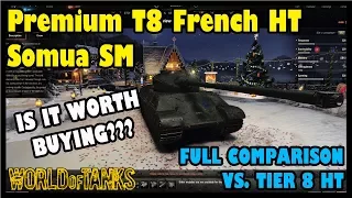 World of Tanks: Somua SM | Is It Worth Buying?? | Full Comparison vs. AMX 50 100