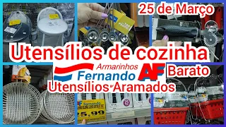 🛍️ UTENSÍLIOS DE COZINHA BARATO NO ARMARINHOS FERNANDO  RUA 25 DE MARÇO- UMA VARIEDADES