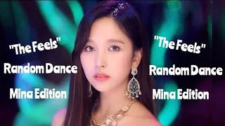 Twice "The Feels" All of The Feels Random Dance - Mina Edition