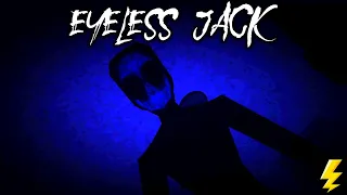 A GAME BASED OFF OF A CREEPYPASTA?! | Eyeless Jack - Indie Horror Game