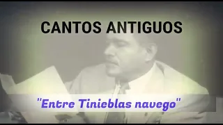 LLDM Cantos Antiguos (1960 - 1964) Cantos del Recuerdo / Aaron Joaquín / alabanzas antiguas