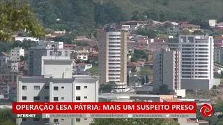 Operação Lesa Pátria: mais um homem é preso em Poços de Caldas