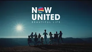 Now United - Beautiful Life (Official Music Video)