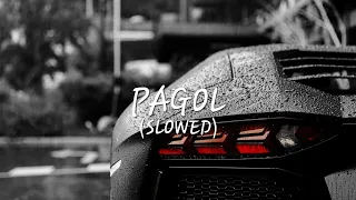 PAGOL | SLOWED REMIX | SONIC BOYZ