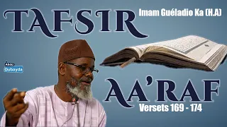 Tafsir Sourate A'araf Versets 169 à 174 - Imam Guéladio Ka (H.A) - du 24/09/2022