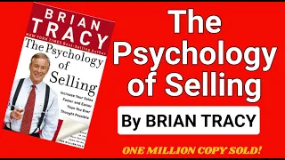 The Psychology Of Selling: I Brian Tracy Full Audiobook (MUST READ)