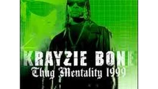 Krayzie Bone - Thug Mentality (Thug Mentality 1999)