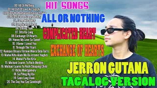 Jerron Gutana Cover 2024💝All Or Nothing Tagalog Version💥 Nice Original Filipino Music💥