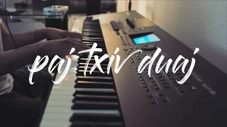 Paj Txiv Duaj - Hmong Song | Piano Cover