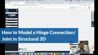 How to Model a Hinge Connection/Joint in Structural 3D? | Cloud Structural Analysis Software