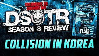 The Infamous COLLISION IN KOREA (Dark Side of the Ring Review)