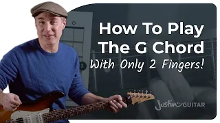 How to Play the G Chord... HACKED! | Guitar For Beginners