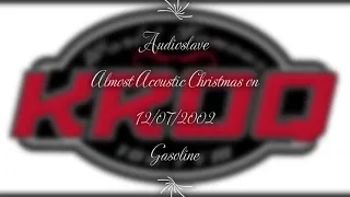 Audioslave - Gasoline (Live) at KROQ Almost Acoustic Christmas on 12/07/2002